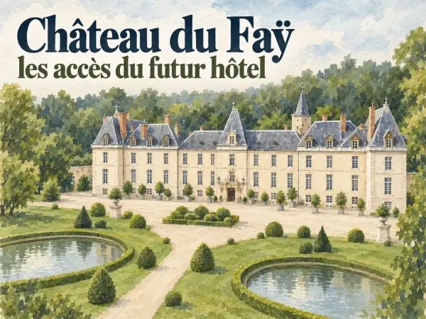 Illustration - château du Faÿ et accès